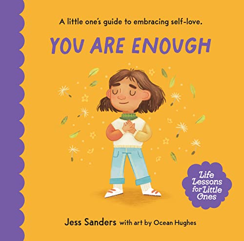 You Are Enough (Life Lessons for Little Ones)