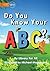Do You Know Your ABC?