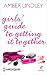 Girls' Guide to Getting It Together by Amber Lindley