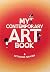 My Contemporary Art Book by Kate Ryan