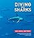 Diving With Sharks