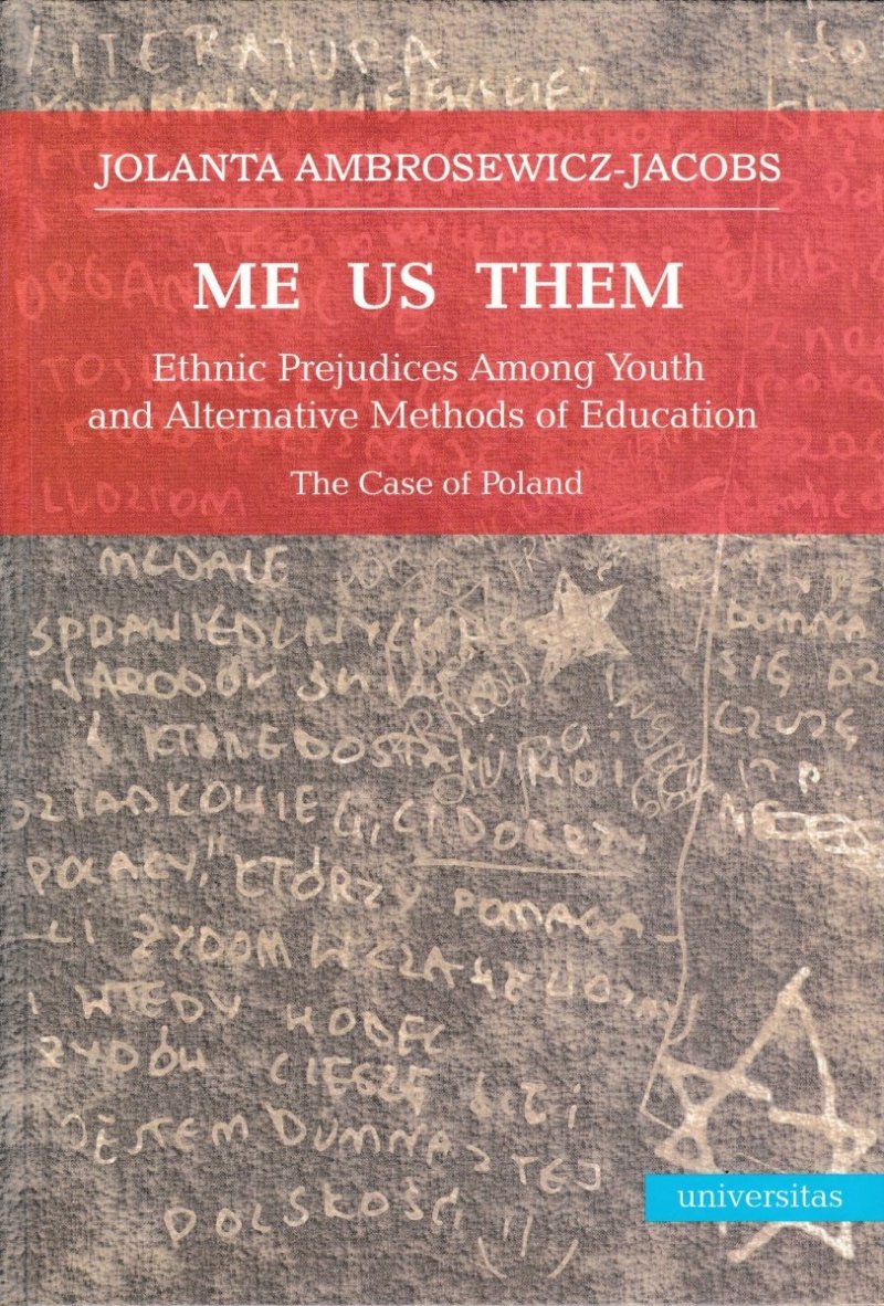 Me Us Them: Ethnic Prejudices Among Youth and Alternative Methods of Education