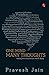 One Mind, Many Thoughts by Pravesh Jain