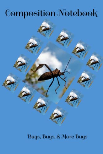 Composition Notebook: Bugs, Bugs, & More Bugs (Paperback)