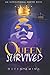 Queen Survived: An Inspirat...