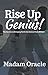 Rise Up Genius!: The Secret...