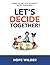 Let's Decide Together: Practicing Sociocracy with Children
