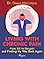 Living with Chronic Pain: From OK to Despair and Finding My Way Back Again