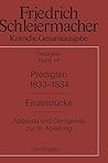 Predigten 1833-1834: Einzelstücke. Addenda und Corrigenda zur III. Abteilung (German Edition)