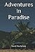 Adventures in Paradise