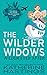 The Wilder Widows Wilder Ever After: A Hilarious and Heartwarming Adventure