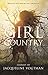 Girl Country by Jacqueline Vogtman