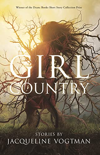 Girl Country: and Other Stories (Paperback)