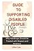 GUIDE TO SUPPORTING DISABLE...