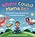 Where Could Mama Be?