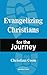 Evangelizing Christians for...