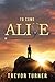 To Come Alive by Trevor Turner