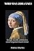 WHO WAS JOHANNES VERMEER? by Andrew Charles