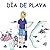 Dia de Playa