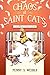 Chaos at St. Cat's: A Kalic...