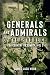 Generals and Admirals of th...