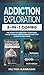 Addiction Exploration 2-in-...