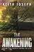 The Awakening: When the Chu...
