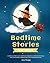 Bedtime Stories for Kids: A...