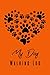 My dog Walking log book: Gr...