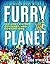 Furry Planet by Joe Strike