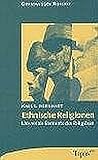 Ethnische Religionen. Grundwissen Religion. Universale Elemen... by Karl R. Wernhart