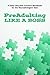 PreAdulting Like A Boss by Cecelia James