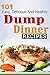 101 Dump Dinner Recipes