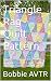 Triangle Rag Quilt Pattern by Bobbie AVTR