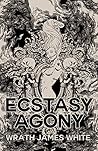 The Ecstasy of Agony