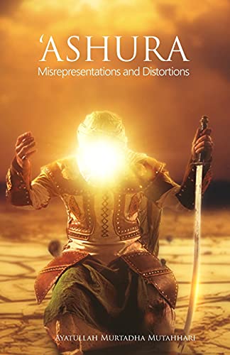 'Ashura - Misrepresentations and Distortions (Paperback)