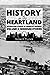 History in the Heartland | ...