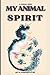 My Animal Spirit by Wildebeest Publishing