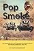 Pop Smoke: The Memoir of a ...
