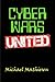 Cyber Wars United: We Must ...