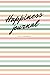 Happiness Lined Journal: Pl...