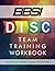 DISC Team Training Workbook...