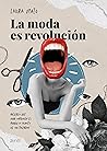 La moda es revolu...