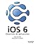 iOS 6. Desarrollo de aplicaciones by Rob Napier
