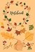 Notebook: Fall Styled Blank...