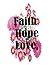 Faith Hope Love (Notebook a...
