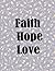 Faith Hope Love (Notebook a...