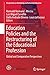 Education Policies and the ...