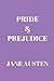 Pride and Prejudice
