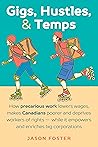 Gigs, Hustles, & ...